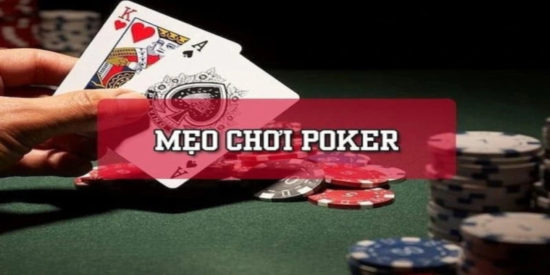 Xây dựng chiến lược đánh bài Poker Kubet